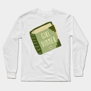 Girl Dinner Long Sleeve T-Shirt